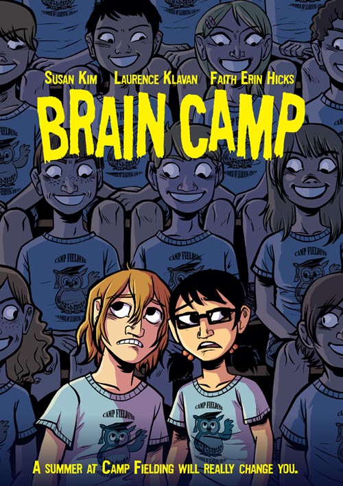 Brain Camp by Susan Kim & Laurence Klavan & Faith Erin Hicks