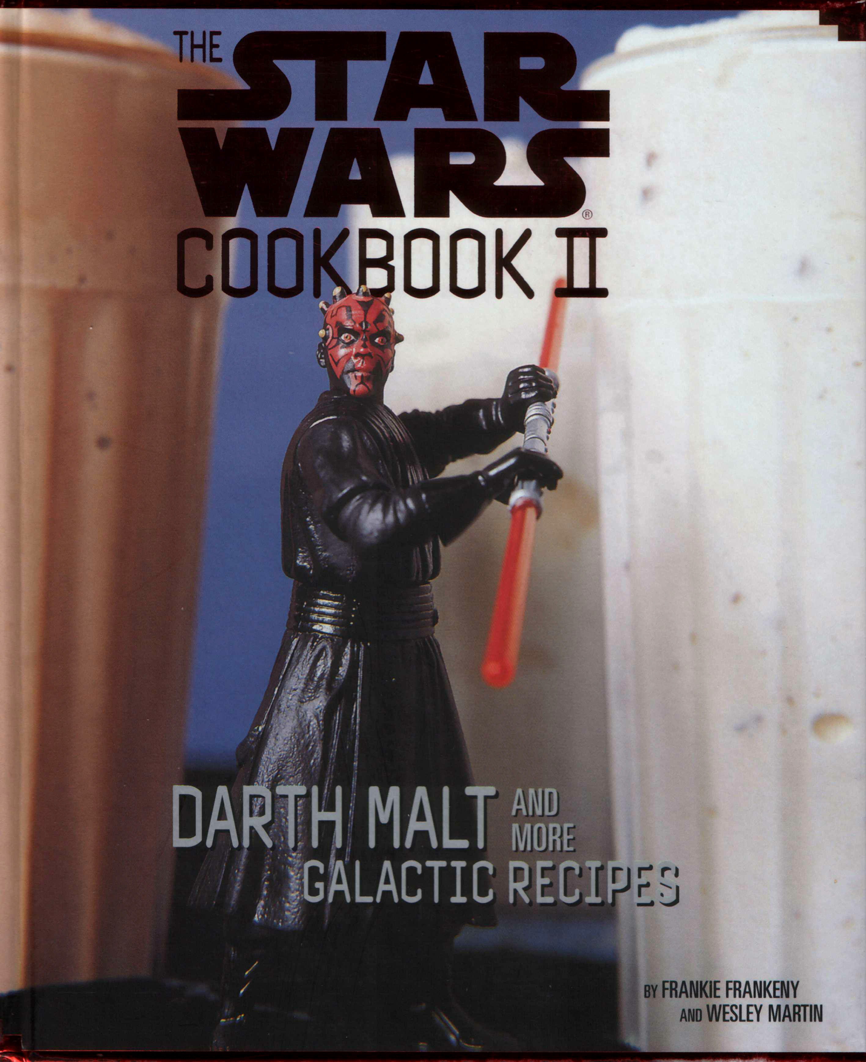 The Star Wars Cookbook II: Darth Malt and More Galactic Recipes (2000) Cover